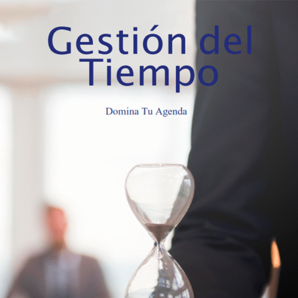 Gestion del tiempo para profesionales, domina tu agenda + GRATIS: Cómo Atraer Clientes Todos los Días